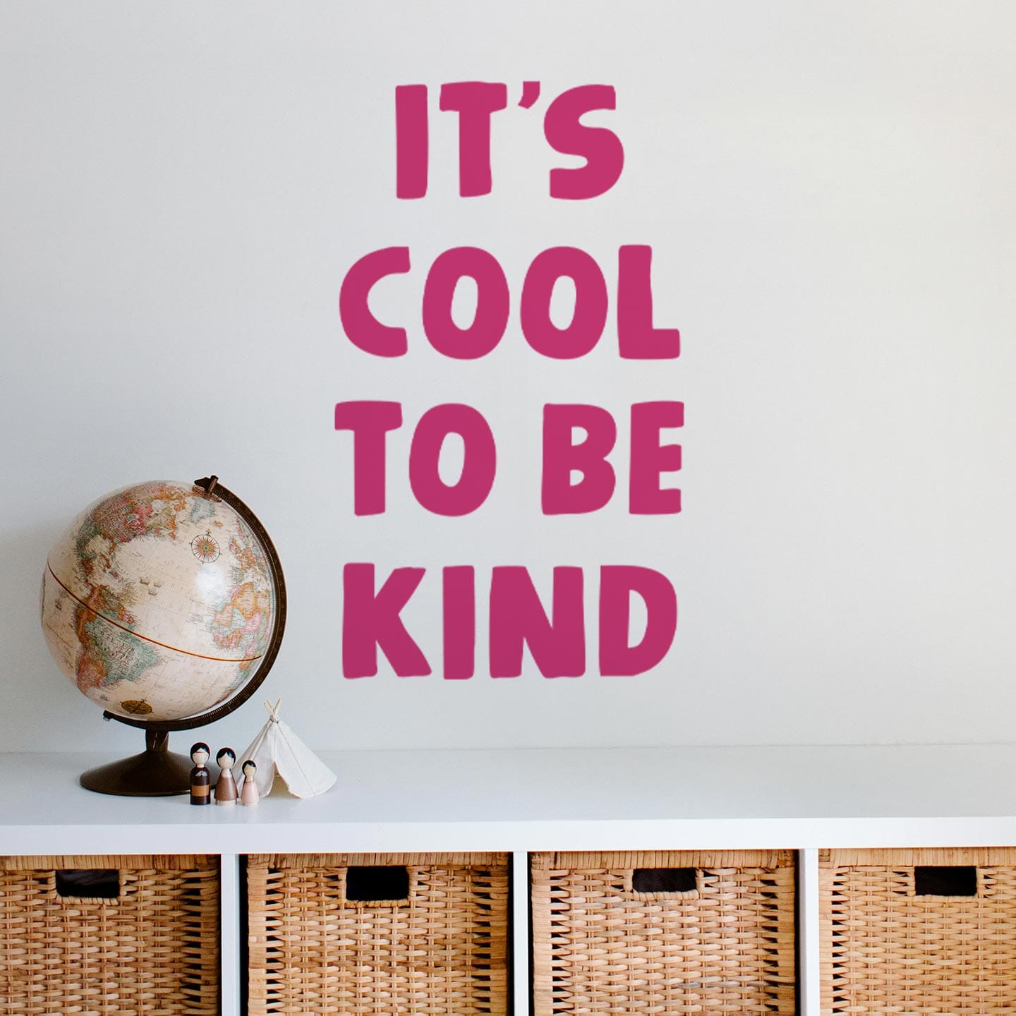 It's Cool To Be Kind Wall Decal