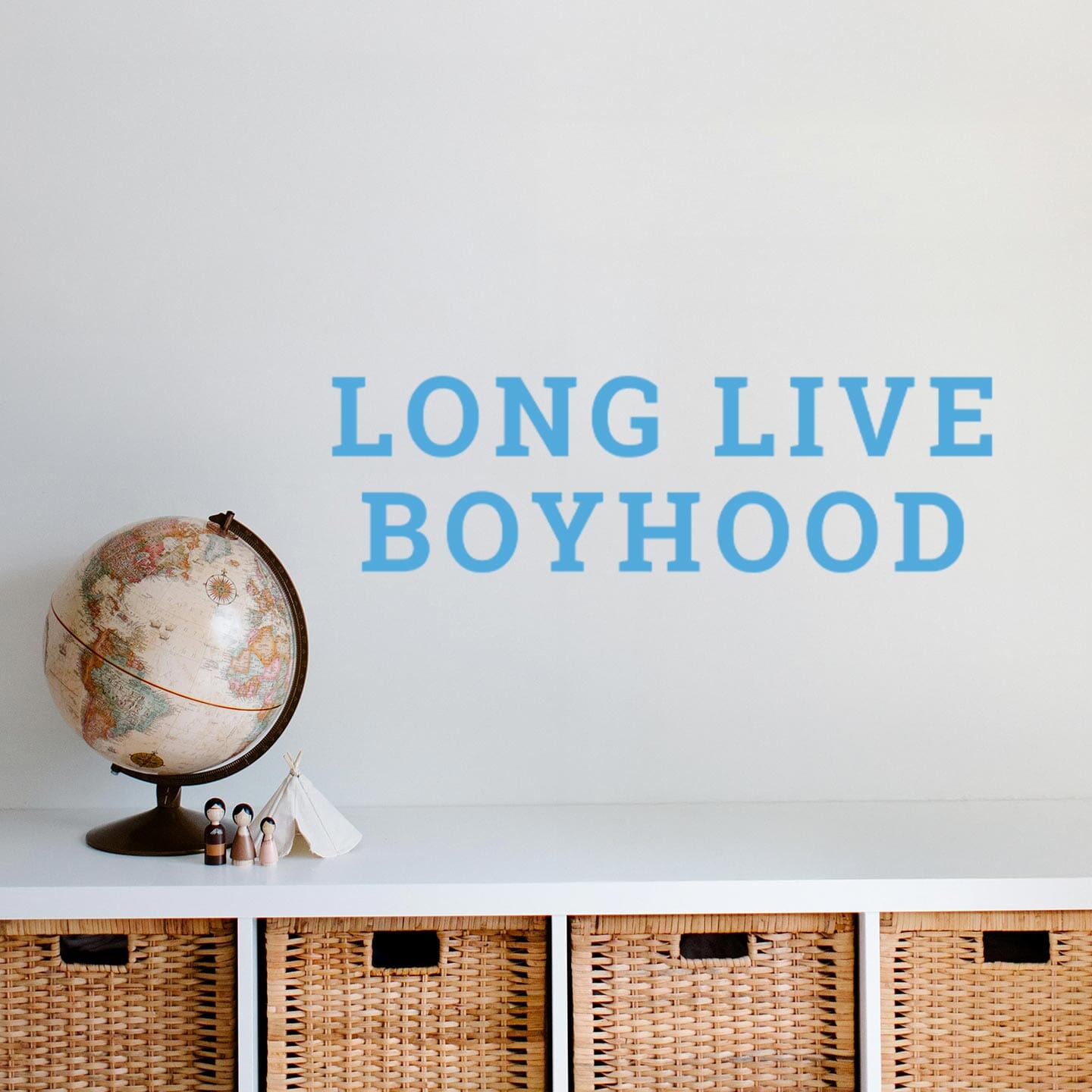 Long Live Boyhood Wall Decal