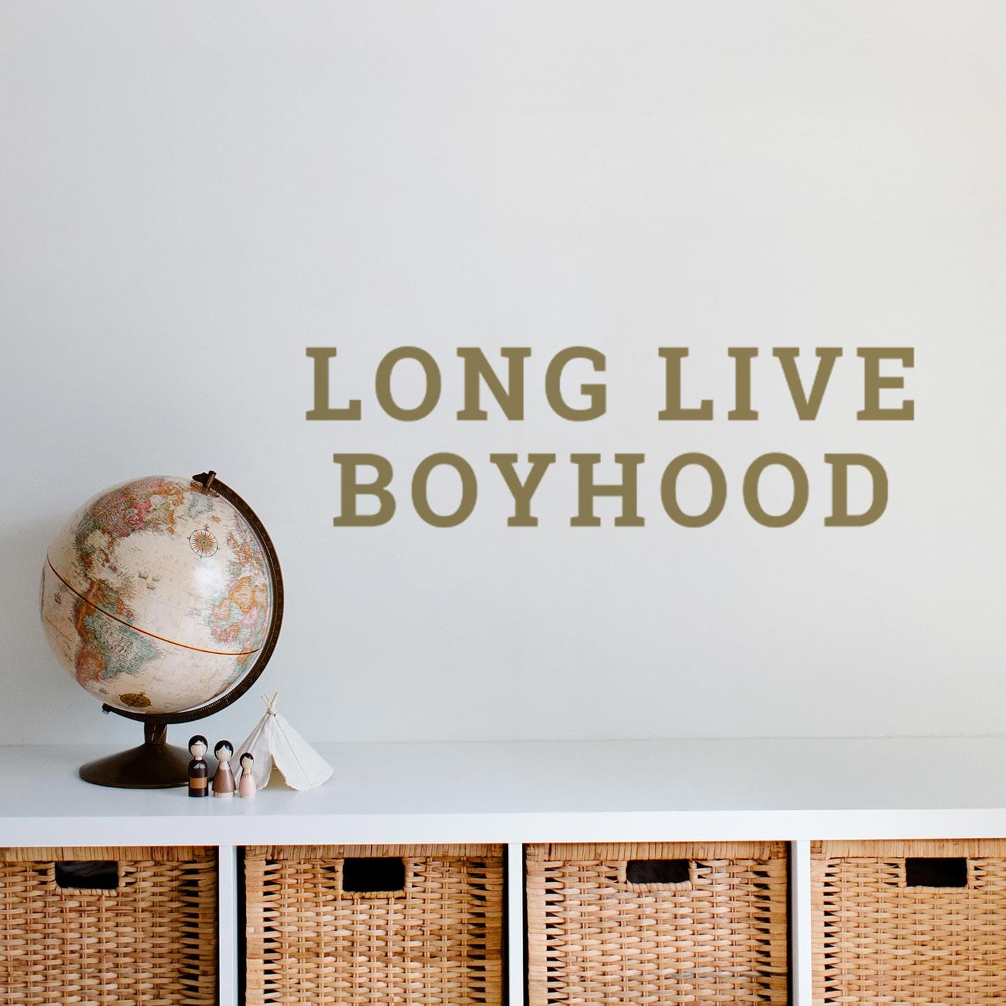 Long Live Boyhood Wall Decal