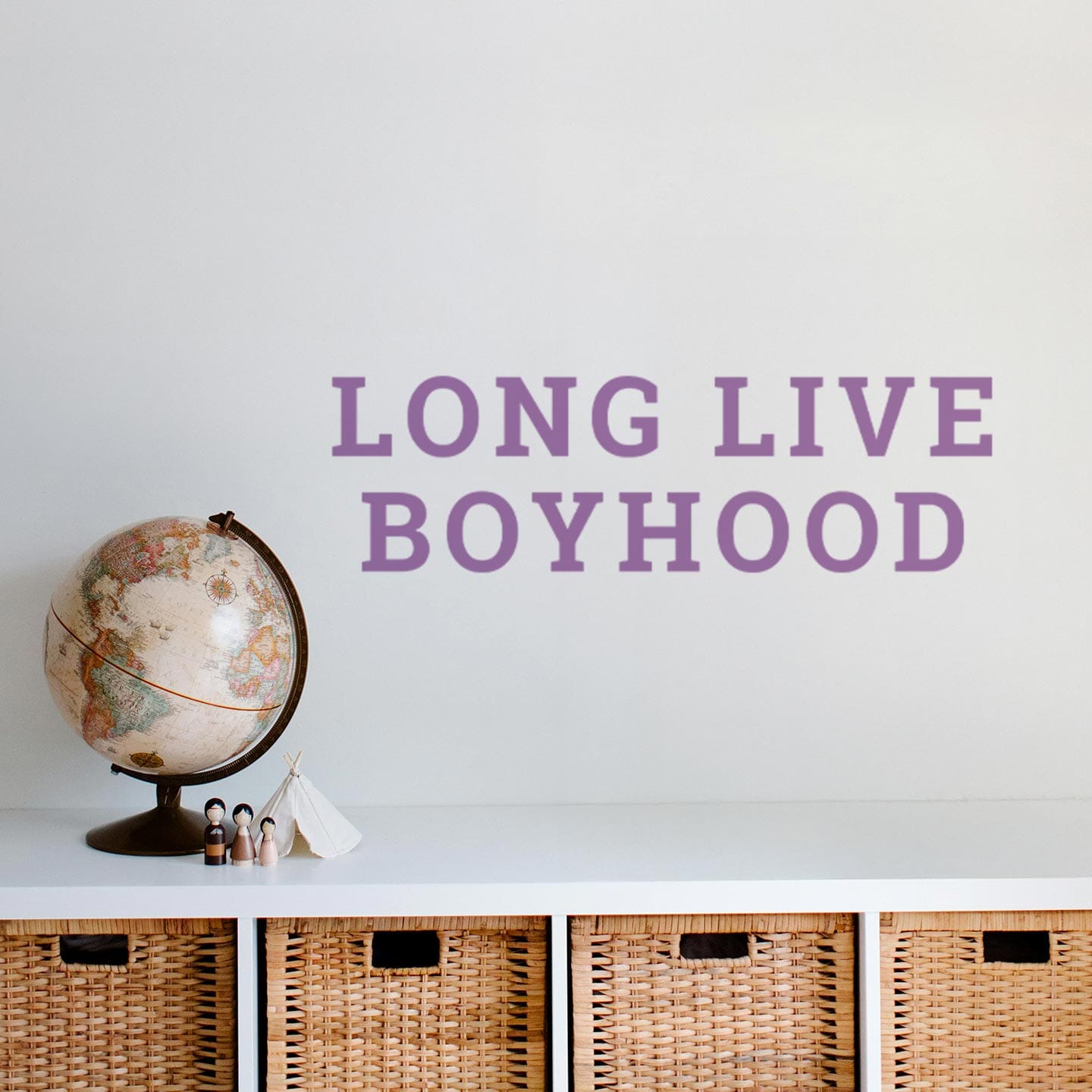 Long Live Boyhood Wall Decal
