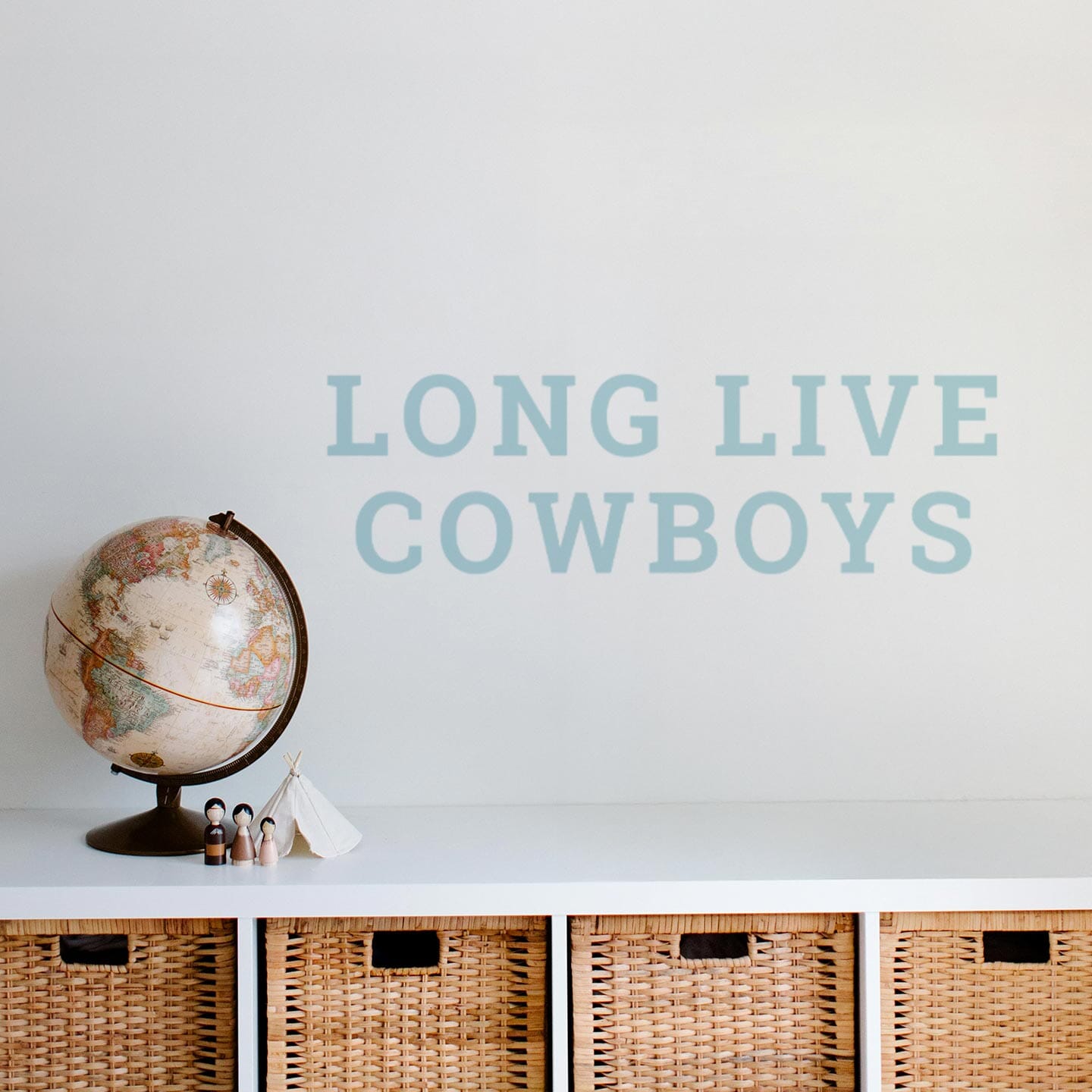 Long Live Cowboys Wall Decal