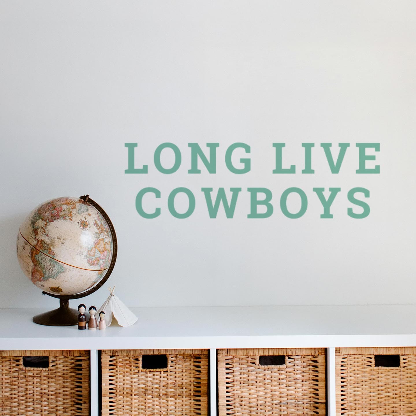 Long Live Cowboys Wall Decal