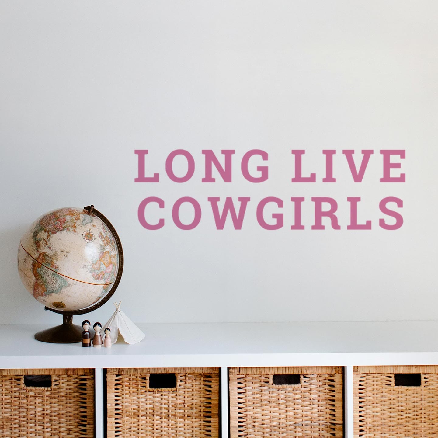 Long Live Cowgirls Wall Decal