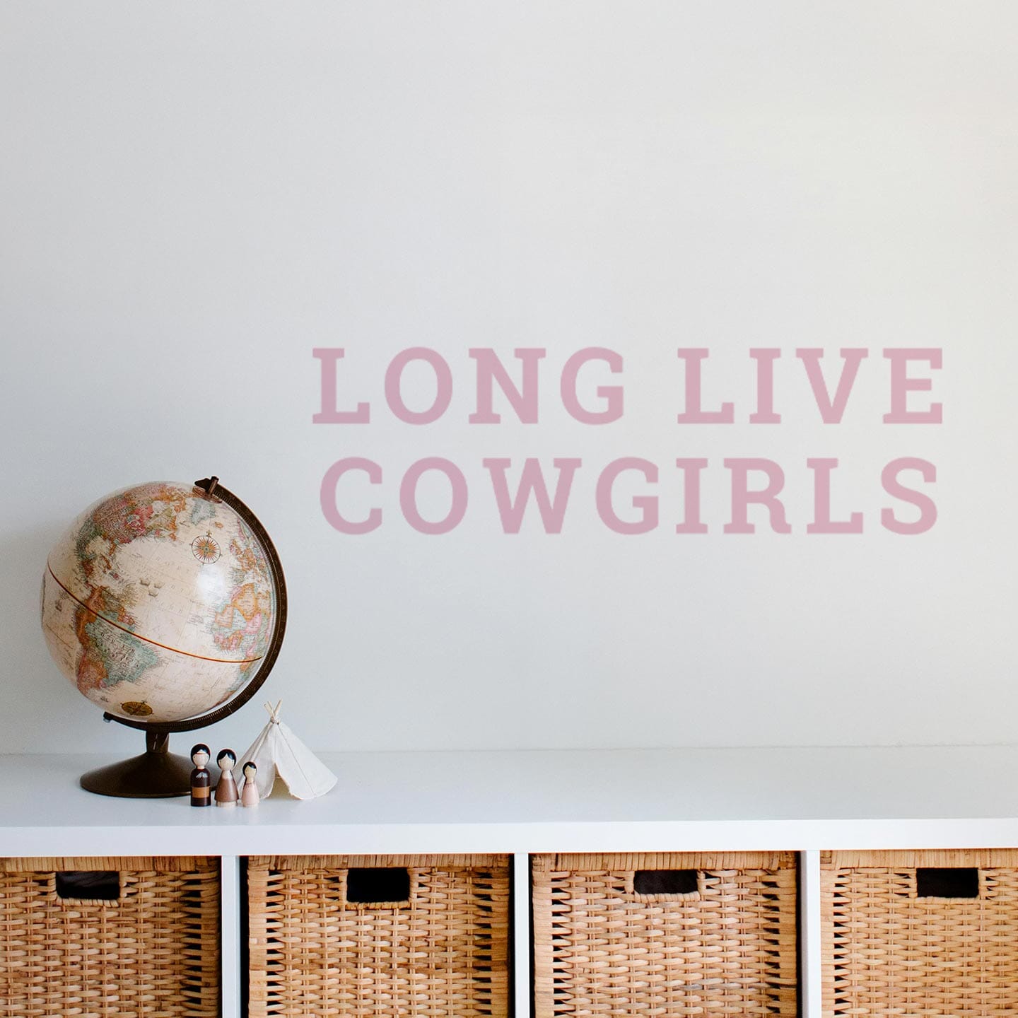 Long Live Cowgirls Wall Decal