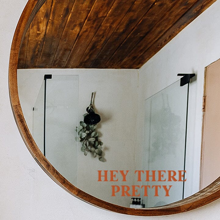 Hey Mirror Hey There Pretty - Mirror Decals | Urbanwalls – Urbanwalls Inc.