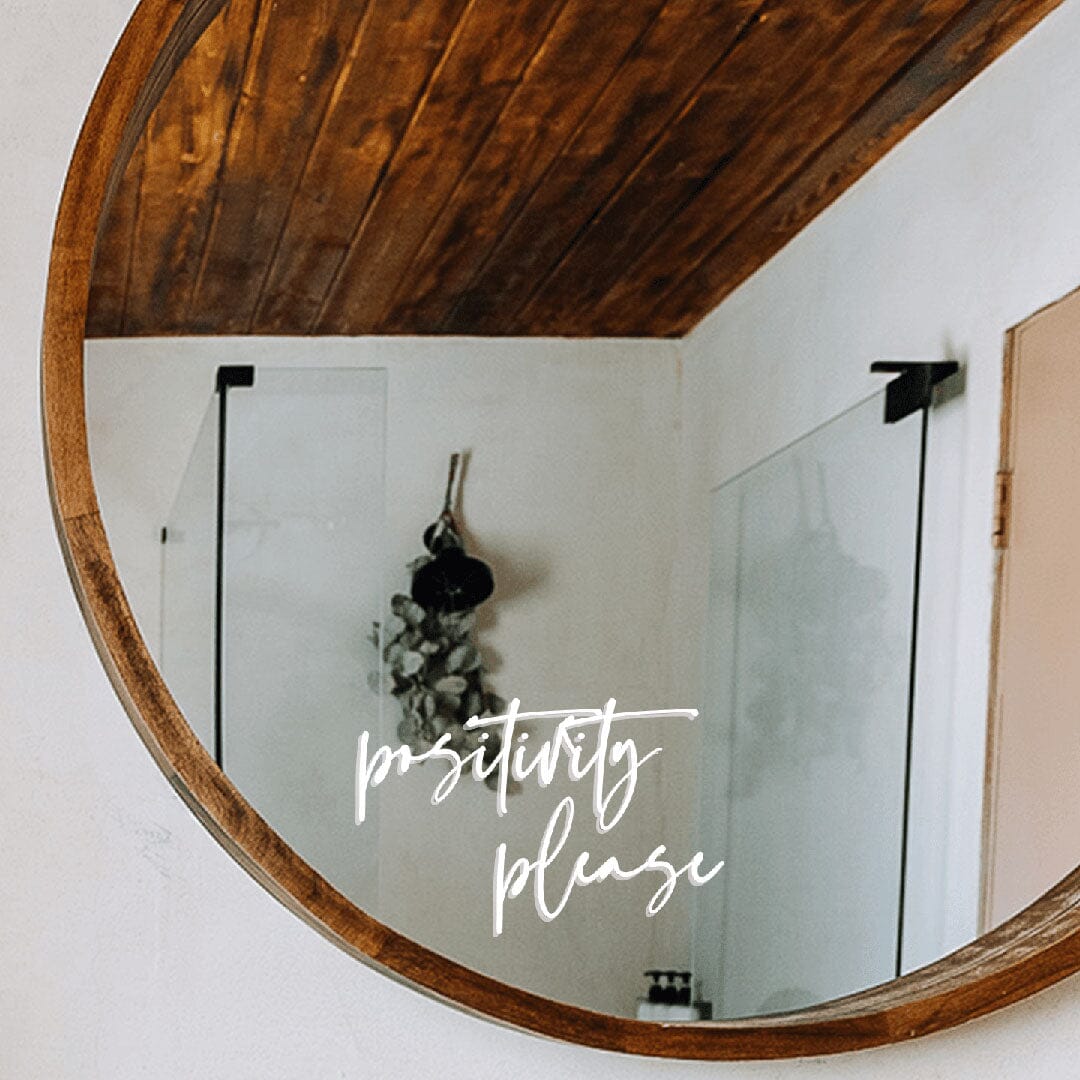 positivity-please-mirror-decal_typographic-wall-decals