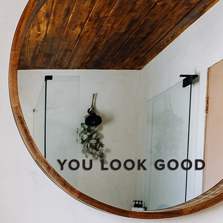 you-look-good-mirror-decal_mirror-decal